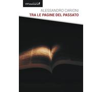Tra le pagine del passato (Nero viandante)