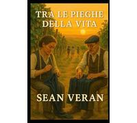 "Tra le pieghe della vita": Racconti di un’anima che osserva, ricorda e resiste ("Confessioni Letterarie")