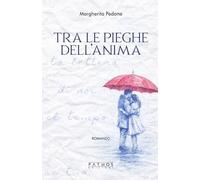 Tra le pieghe dell'anima