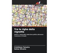 Tra le righe della vignetta: Henfil e i tempi della redenzione politica attraverso l'umorismo in Brasile