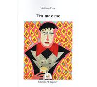 Tra me e me