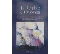 Tra Ombre e Orizzonti: The Epic Journey of Progressive Metal: From the Visions of the 1980s and 1990s to the New Millennium (Atlante Prog)