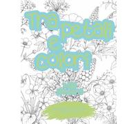 Tra petali e colori Volume 2 - Wildflowers Coloring book: A4 Stress-Relief Activity Book for Teens and Adults - Realistic Floral Designs