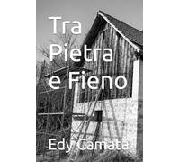 Tra Pietra e Fieno: Storia degli Stavoli di Cabia e della Civiltà Contadina della Carnia