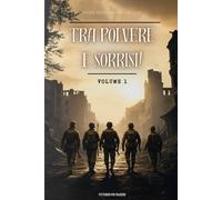 Tra polvere e sorrisi!: Un viaggio tra gli episodi più interessanti sulla seconda guerra mondiale