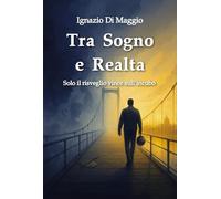 Tra sogno e realtà. Solo il risveglio vince sull'incubo