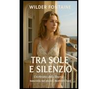 Tra Sole e Silenzio