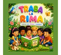 TRABA LA RIMA: POEMAS QUE RIMAN Y ENSEÑAN