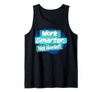 ¡Trabaja de Forma más Inteligente, no más Camiseta sin Mangas