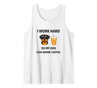 Trabaja Duro para Que mi Bebida Pueda Beber los Amantes del café Rottweilers Camiseta sin Mangas
