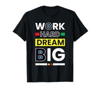 Trabaja Duro Sueña Grande Minimalista Camiseta