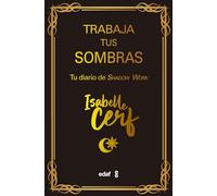 Trabaja tus sombras: Tu diario de Shadow Work (Psicología y autoayuda)