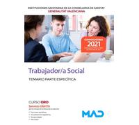 Trabajador/a Social de las Instituciones Sanitarias de la Conselleria de Sanitat de la Generalitat Valenciana. Temario parte específica
