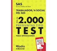 Trabajador/a Social del SAS. Más de 2.000 preguntas tipo test para oposiciones (SIN COLECCION)
