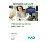 Trabajador/a Social Del Servicio De Salud De Castilla-La Mancha (SESCAM). Temario Común Y Test