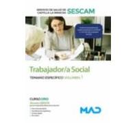 Trabajador/a Social Del Servicio De Salud De Castilla-La Mancha (SESCAM). Temario Específico Volumen 1