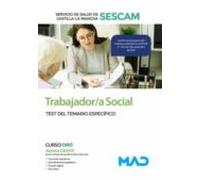 Trabajador/a Social Del Servicio De Salud De Castilla-La Mancha (SESCAM). Test Del Temario Específico
