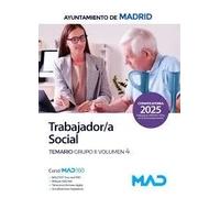 TRABAJADOR/A SOCIAL TEMARIO GRUPO II 4 AYUNTAMIENTO MADRID | Aa.vv.