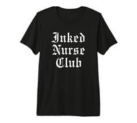 Trabajador de la Salud Tatuado del Club de enfermería entintado Camiseta Premium
