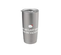 Trabajador de oficina según mi último correo electrónico Estoy de vacaciones Vaso térmico de acero inoxidable de doble pared