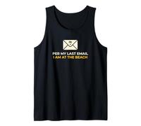 Trabajador de Oficina según mi último Correo electrónico Estoy en Las Vacaciones en la Playa Camiseta sin Mangas