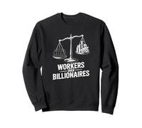 Trabajadores sobre multimillonarios Escala de Igualdad Diseño Gráfico Sudadera