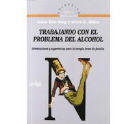 Trabajando Con El Problema Del Alcohol (SIN COLECCION)
