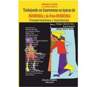 Trabajando En Cuarentena En Épocas De Pandemia Y De Post Pandemias (eb