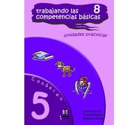 Trabajando Las Competencias (5) Basicas: Cuaderno 5