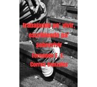 trabajando pa' vivir, escribiendo pa' sobrevivir (10 años)