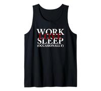 Trabajar Amor Dormir Ocasionalmente | Divertido Elegante Camiseta sin Mangas