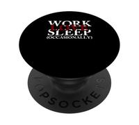 Trabajar Amor Dormir Ocasionalmente | Divertido Elegante PopSockets PopGrip Adhesivo