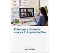 Trabajo A Distancia. Conoce Lo Imprescindible