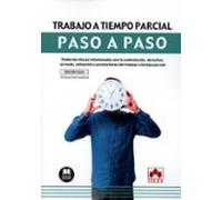 Trabajo A Tiempo Parcial. Paso A Paso.todas Las Claves Relacionadas Co