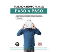 Trabajo A Tiempo Parcial. Paso A Paso.todas Las Claves Relacionadas Co