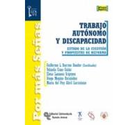 Trabajo autónomo y discapacidad: Estado de la cuestión y propuestas de reforma (Por más señas. La Llave)