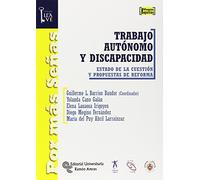 Trabajo autónomo y discapacidad: Estado de la cuestión y propuestas de reforma (Por más señas. La Llave)