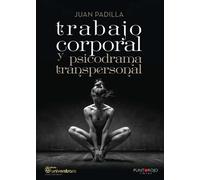 Trabajo corporal y psicodrama transpersonal