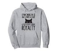 Trabajo de 9 a 5 para Que mi Gato Pueda Vivir como realeza Sudadera con Capucha
