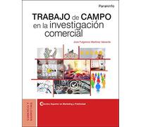 Trabajo de campo en la investigación comercial (Comercio y Marketing)