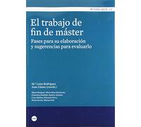 Trabajo de fin de máster,El (METODOLOGÍA)