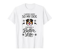 Trabajo Duro para Que mi Australiano Tenga una Vida Mejor Camiseta