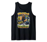 Trabajo Duro para Que mi Equipo de Buceo Pueda Tener una Vida Mejor buceando Camiseta sin Mangas