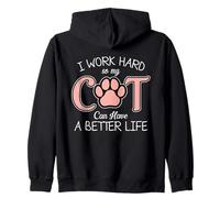 Trabajo duro para que mi gato pueda tener una vida mejor Gato lindo y divertido Sudadera con Capucha