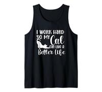 Trabajo Duro para Que mi Gato Pueda Vivir una Vida Mejor Camiseta sin Mangas