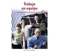 Trabajo en equipo: Dinámica y participación en los grupos (Libro Práctico)