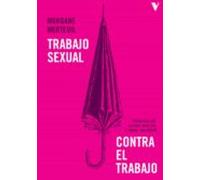 Trabajo Sexual Contra El Trabajo