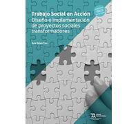 Trabajo Social en Acción. Diseño e implementación de proyectos sociales transformadores (Estudios de Economía y Sociología)