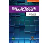 Trabajo social y salud pública: Consideraciones sobre el papel del trabajador social en el ámbito socio-sanitario
