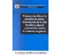 Trabajo Y Familia En La Jurisdiccion Social: Conciliacion De La V Ida